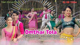 Omthai Tola || Official Full Music Video || Bittu & Nima || Uainsoknaiha & Anjali Reang