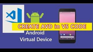 How to Create Android emulator in VS Code | VS Code | Android Emulator | Android Virtual Device