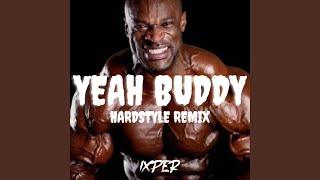 Yeah Buddy (Hardstyle Remix)