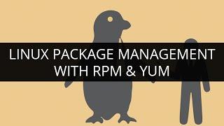 Linux Package Management with RPM and YUM | Linux Tutorial for Beginners | Edureka