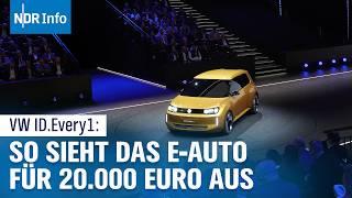 Volkswagens Gamechanger? VW ID.Every1 - das 20.000 Euro E-Auto von VW | NDR Info