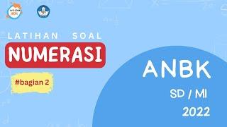 Soal ANBK SD/ MI TAHUN 2022 / Soal AKM Numerasi Kelas 5 SD SESUAI KISI-KISI (Bagian 2)