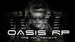 OASIS RP - ARE YOU READY [GTA V RP]