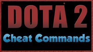 Dota 2 Cheat Commands