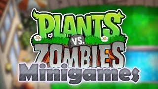 Plants vs Zombies - All Minigames (Part 2/2)