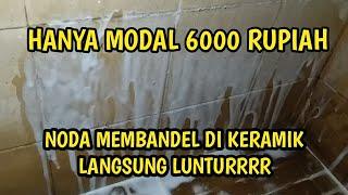 CARA MEMBERSIHKAN KERAMIK