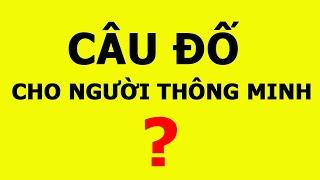 Những câu đố mẹo ngắn chỉ có những người thông minh mới mới trả lời được | Câu đố vui