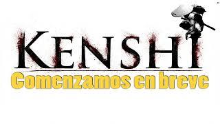 Comienzo sorpresa con mod Génesis | KENSHI | RESUBIDO | GAMEPLAY EN ESPAÑOL