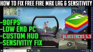 How to Fix Free Fire Max Lag & Sensitivity in Bluestacks 5.3 | 90FPS | 4GB Ram