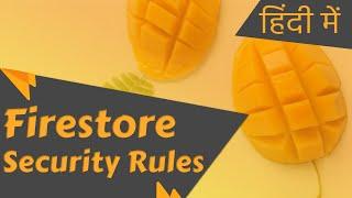 #11 Firebase Firestore Security rules | firebase tutorial for web in Hindi