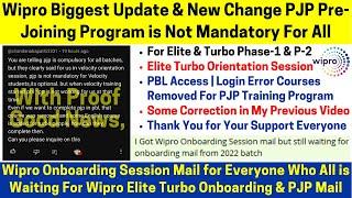 Wipro Breaking News PJP is Not Mandatory For Elite Turbo Velocity Onboarding Orientation Session PBL