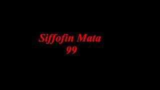 Siffofin Mata 99 Part 1