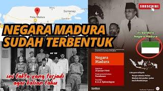 Negara Madura Sudah Pernah Berdiri || tapi hanya 2 tahun bertahan