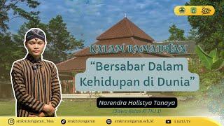 KALAM RAMADHAN #4 - SABAR DALAM KEHIDUPAN DI DUNIA - Narendra Holistya Tanaya (XI TKJ 1)