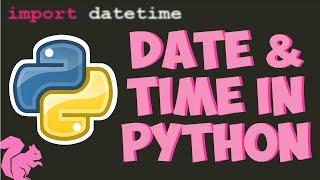 Date and Time in Python | datetime module | Python Tutorial | ChipTalksComputers