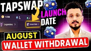 Tapswap Launch Date  || Tapswap Airdrop Withdrawal || Tapswap News today || Tapswap wallet Connect