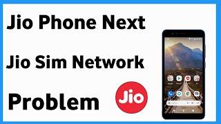 Jio Phone Jio Sim Network Problem | Jio Phone Next Me Network Nahi Aa Raha Hai