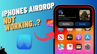 How To Fix Airdrop Not Working On iPhone After iOS 17 Latest Update | SOLVED