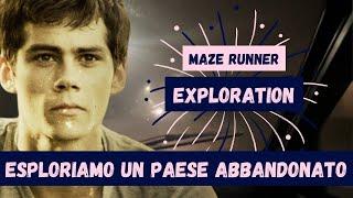 Maze runner Exploration - Esploriamo un paese abbandonato @pameppolplanet