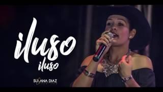 Susana Díaz - ILUSO ILUSO (Vídeo Lyric)