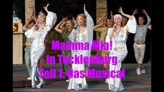 Mikes Musical-World Folge 36: Mamma Mia in Tecklenburg Teil 1: Das Musical