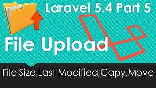 Laravel 5.4 File upload - File Size, Last Modified, Copy and Move #5/9