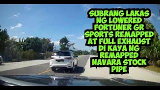 ANG BILIS NG FORTUNER GR SPORTS LOWERED (REMAPPED/FULL EXHAUST DI KINAYA NG NAVARA