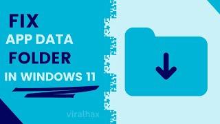 How to Fix Appdata Folder Is Missing in Windows 11 | Appdata Folder Missing Windows 11 