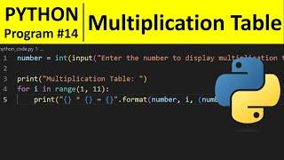 Python Program #14 - Display Multiplication Table in Python