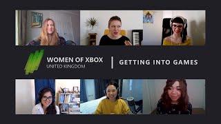 Women of Xbox UK | Getting into Games