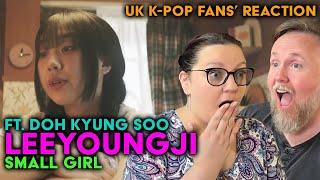 Lee YoungJi - Small Girl ft. Doh Kyungsoo - UK K-Pop Fans Reaction