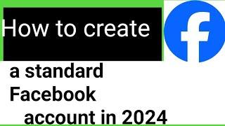 How to create a standard Facebook account