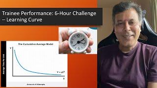 13  - Trainees Performance: Will They Meet the 6-Hour Standard? | Learning Curve - MadhavanSV