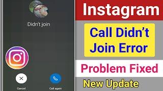 Instagram Call Didn’t Join Problem | How to Fix Instagram Call Didn’t Join Problem Solve 2024
