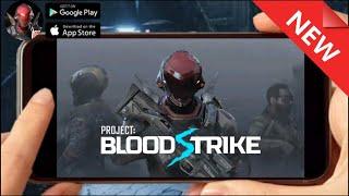 PROJECT: BLOODSTRIKE (EN/BETA) 2022 New-Online FPS/Battle-Royale Game Android-Gameplay