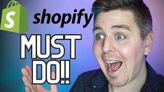 7 CRUCIAL THINGS To Do Before Starting Your Shopify Store