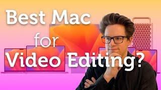 What’s the Best Mac for Video Editing?