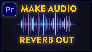 How to Make Sound Reverb out in Premiere Pro 2020 Tutorial