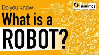 What is Robotics?