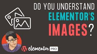 Let's Understand Elementor's Image