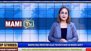 MAMI TV NEWS UPDATE MANIPURI NEWS || 11TH MARCH 2025 || 12:00