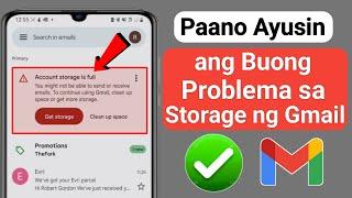 Paano Ayusin ang Imbakan ng Gmail Account ay Buong Problema (Update 2023)