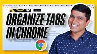 Tab Groups - Organize Tabs in Chrome on your Mac or Windows PC (2021)