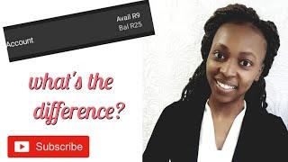 DIFFERENCE BETWEEN THE AVAILABLE BALANCE AND THE CURRENT BALANCE |ADULTING AND FINANCES|SA YOUTUBER