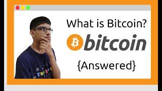 What is Bitcoin? | How does Bitcoin work? | How are new Bitcoin created? | What is Bitcoin used for?