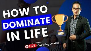 HOW TO DOMINATE IN LIFE | Coach Vinci Glodove Talks