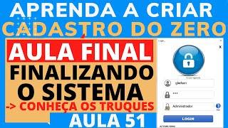 Finalizando o SISTEMA, VARIOS USUARIOS Via Formulário Excel VBA | Cadastro do Zero no Excel Aula 51