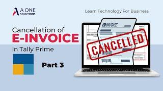 How to cancel E-Invoice in Tally Prime | E-Invoice Cancellation | Tally Prime Tutorial