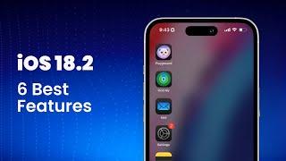 iOS 18.2 - 6 best features in 4 minutes