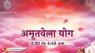 Live : Amritvela (3.30 to 4:45 AM) from Om Shanti Retreat Centre, Delhi-NCR 05-07-2024